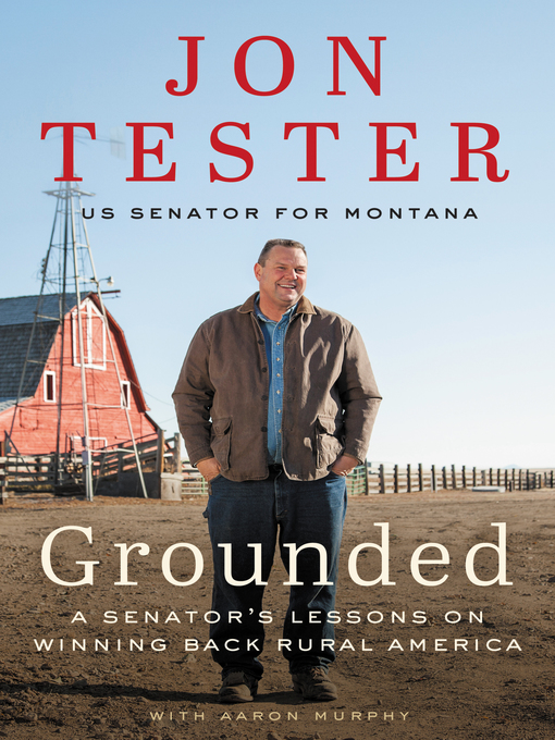 Title details for Grounded by Jon Tester - Available